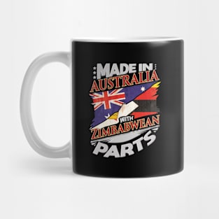 Made In Australia With Zimbabwean Parts - Gift for Zimbabwean From Zimbabwe Mug